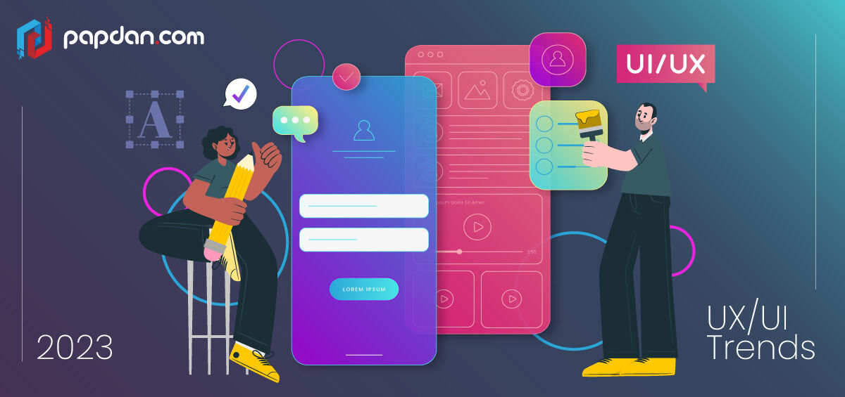 2023 Trends for UI/UX Design Every Designers Should Know!