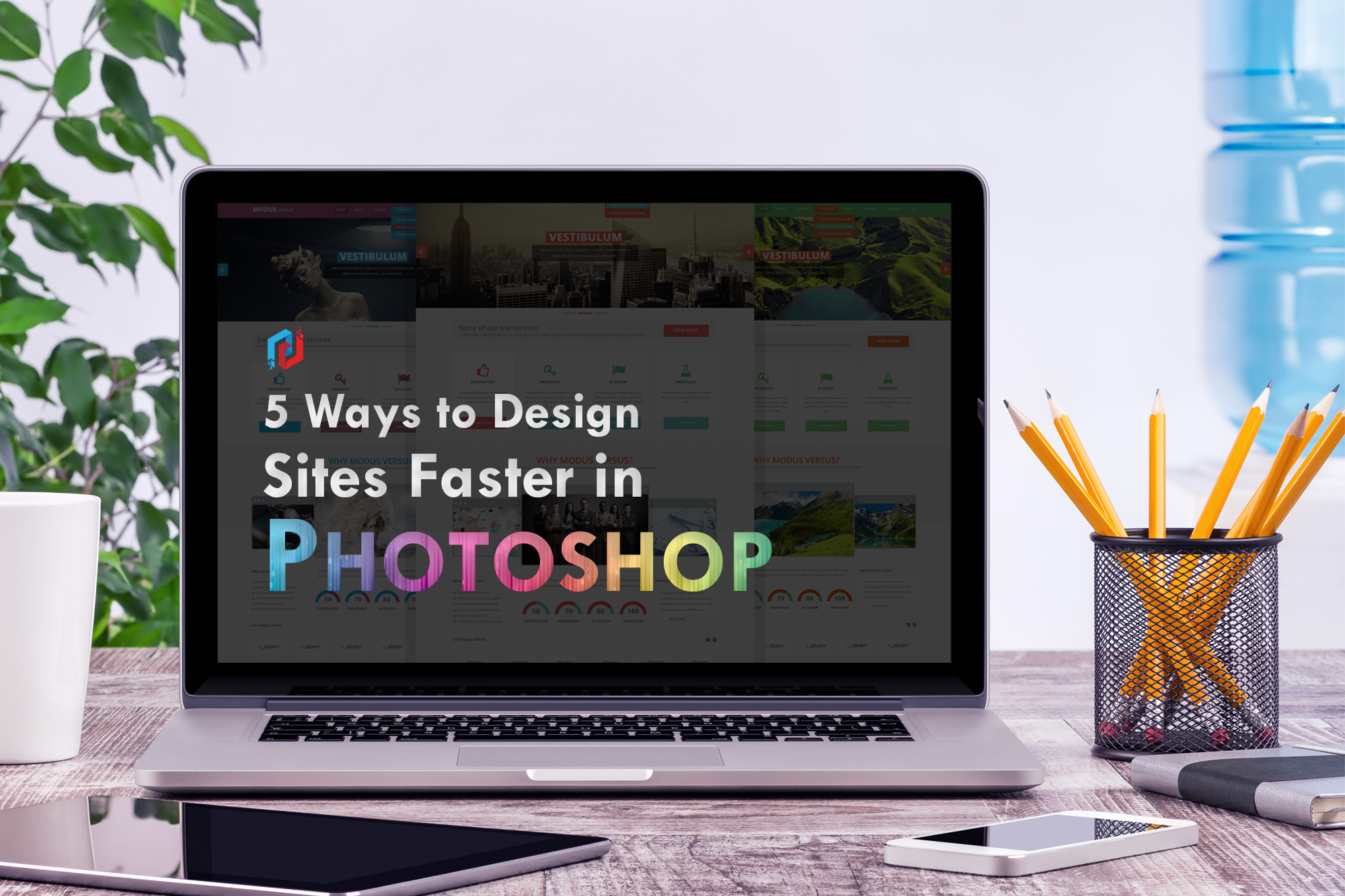 5 Ways to Design Sites Faster in Photoshop