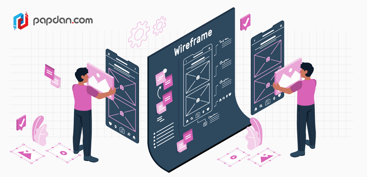Guide to Efficiently do a Wireframing in 2022